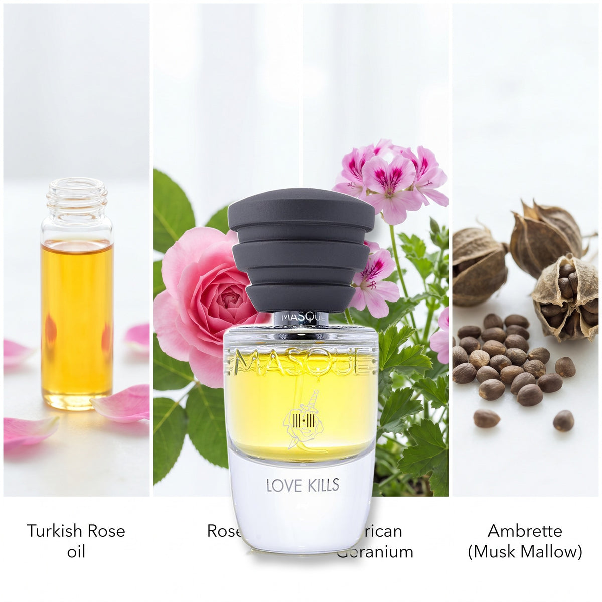 Masque Milano Love Kills fragrance notes: Turkish Rose Oil, Rose, African Geranium, Ambrette (Musk Mallow).