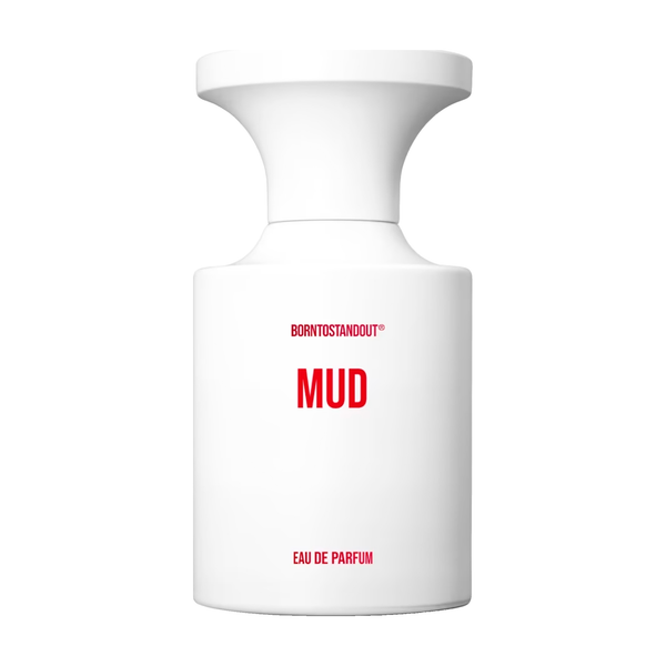 BornToStandOut Mud