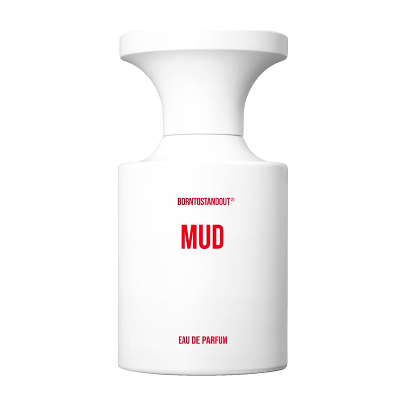 BornToStandOut Mud